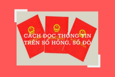 Hướng dẫn cách đọc thông tin ghi trên sổ đỏ, sổ hồng