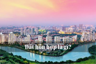 Đất hỗn hợp là gì? Các vấn đề pháp lý về đất hỗn hợp nên biết