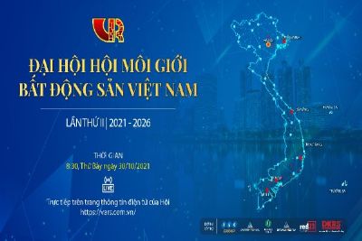 Sắp diễn ra Đại hội Hội Môi giới Bất động sản Việt Nam lần thứ II (2021 - 2026)