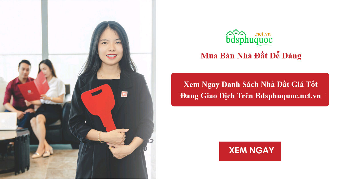 Danh sách nhà đất giá tốt đang giao dịch trên website bdsphuquoc.net.vn